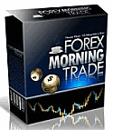 Forex Morning Trade System